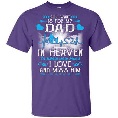 BigProStore I Love Miss My Dad In Heaven T-Shirt Missing Daddy Father's Day Gift G200 Gildan Ultra Cotton T-Shirt / Purple / S T-shirt
