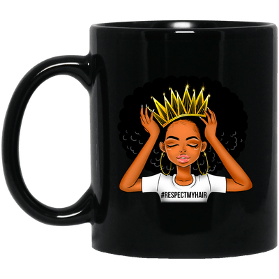 BigProStore #Respectmyhair Cup Respect My Hair Pretty Black Girl Melanin Women Mug BM11OZ 11 oz. Black Mug / Black / One Size Coffee Mug