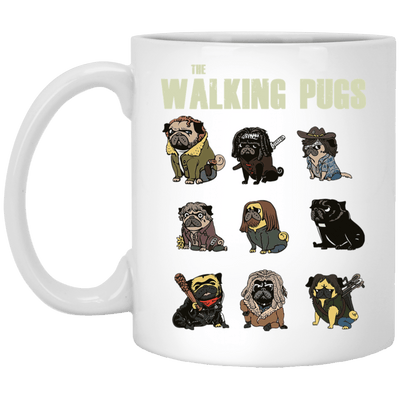 BigProStore Pug Mug The Walking Pugs Gifts For Puggy Puppies Lover XP8434 11 oz. White Mug / White / One Size Coffee Mug