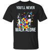 You'll Never Walk Alone Autism Awareness T-Shirt Dad Mom Son Puzzle Design Shirts