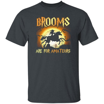 BigProStore Horse Lover Shirt Halloween Gift Brooms Are For Amateurs Funny T-Shirt Dark Heather / S T-Shirts