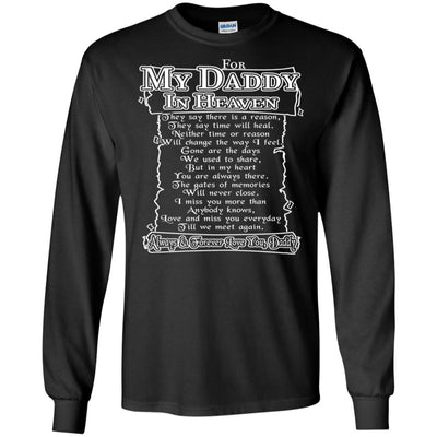 BigProStore For My Daddy In Heaven T-Shirt Missing Dad Poem Father's Day Gift Idea G240 Gildan LS Ultra Cotton T-Shirt / Black / S T-shirt