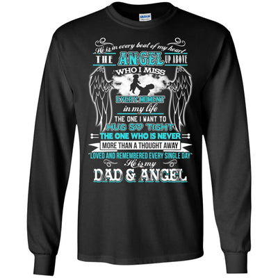 BigProStore He Is My Dad And Angel T-Shirt Happy Father's Day In Heaven Quote Gift G240 Gildan LS Ultra Cotton T-Shirt / Black / S T-shirt