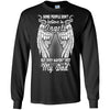 BigProStore Some People Don't Believe In Angel But They Haven't Met My Dad T-Shirt G240 Gildan LS Ultra Cotton T-Shirt / Black / S T-shirt