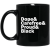 BigProStore Dope Carefree Proud Black African American Mug Afro Women Men Design BM11OZ 11 oz. Black Mug / Black / One Size Coffee Mug