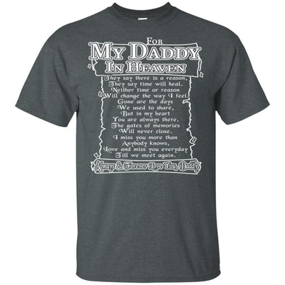 BigProStore For My Daddy In Heaven T-Shirt Missing Dad Poem Father's Day Gift Idea G200 Gildan Ultra Cotton T-Shirt / Dark Heather / S T-shirt