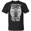 BigProStore Some People Don't Believe In Angel But They Haven't Met My Dad T-Shirt G200 Gildan Ultra Cotton T-Shirt / Black / S T-shirt