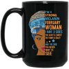 I Am A Strong Melanin February Woman Birth Month Coffee Mug