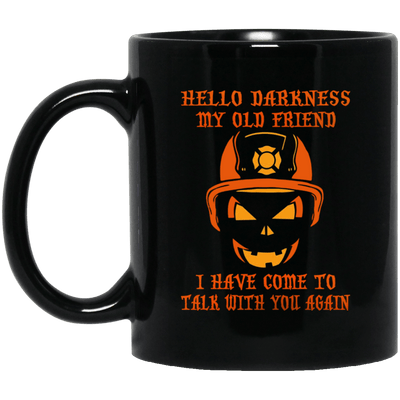 Firefighter Coffee Mug Hello Darkness My Old Friend Cup Firemen Gifts