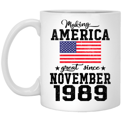 Make America Great Since November 1989
