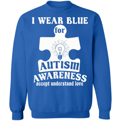 Autism Shirts I Wear Blue For Autism Awareness Accept Understand Love T-Shirt