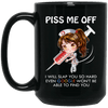 BigProStore Nurse Mug Piss Me Off I Will Slap You So Hard Funny Cup Nursing Gifts BM15OZ 15 oz. Black Mug / Black / One Size Coffee Mug