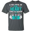 BigProStore A Big Piece Of My Heart Is My Dad In Heaven T-Shirt Father's Day Gift G200 Gildan Ultra Cotton T-Shirt / Dark Heather / S T-shirt