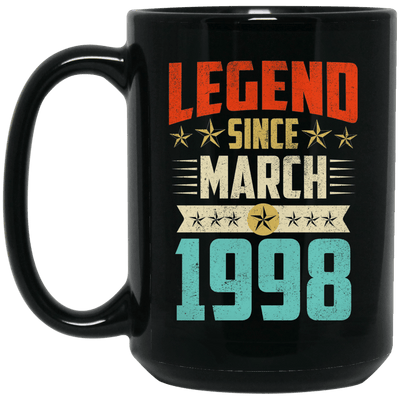 Legend Born March 1998 Coffee Mug 21st Birthday Gifts
