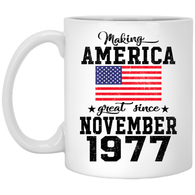 BigProStore Make America Great Since November 1977 XP8434 11 oz. White Mug / White / One Size Coffee Mug