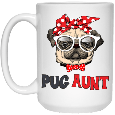BigProStore Pug Aunt Mug Cool Pug Gifts For Puggy Puppies Lover 21504 15 oz. White Mug / White / One Size Coffee Mug