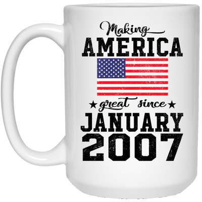Make America Great Since January 2007