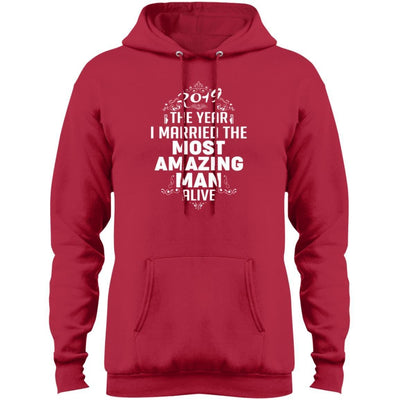 2019 The Year I Married The Most Amazing Man Alive T-shirt