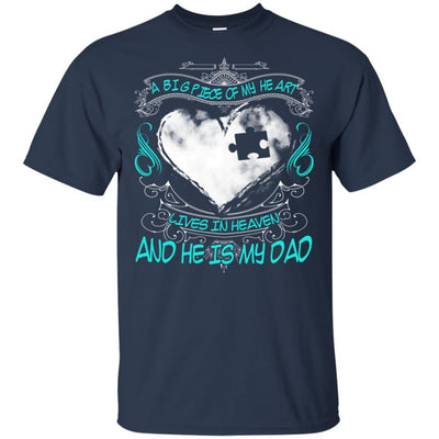 BigProStore A Big Piece Of My Heart Lives In Heaven Is My Dad Father's Day T-Shirt G200 Gildan Ultra Cotton T-Shirt / Navy / S T-shirt