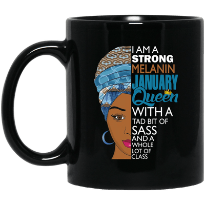 I Am A Strong Melanin January Queen Coffee Mug