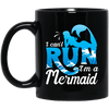 Mermaid Coffee Mug I Can't Run I'm A Mermaid With The Blue  Waves Ocean