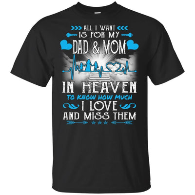 BigProStore I Love My Dad And Mom In Heaven Missing T-Shirt Father's Day Gift Idea G200 Gildan Ultra Cotton T-Shirt / Black / S T-shirt