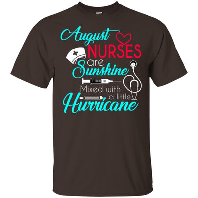 August Nurses Are Sunshine Mixed With A Little Hurricane Nursing Shirt
