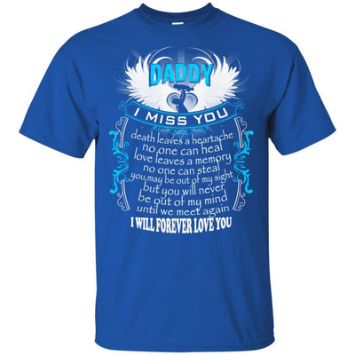 BigProStore I Miss My Daddy In Heaven T-Shirt In Memory Of Dad Gifts From Daughter G200 Gildan Ultra Cotton T-Shirt / Royal / S T-shirt