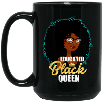 BigProStore Educated Black Queen Mug African Coffee Cup Melanin Poppin Girl Design BM15OZ 15 oz. Black Mug / Black / One Size Coffee Mug