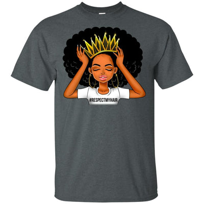 BigProStore #Respectmyhair Respect My Hair Pretty Black Girl Melanin Women T-Shirt G200 Gildan Ultra Cotton T-Shirt / Dark Heather / S T-shirt
