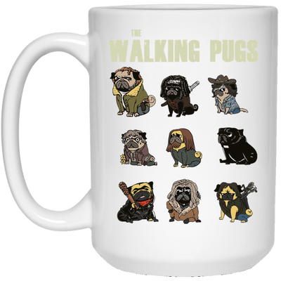 BigProStore Pug Mug The Walking Pugs Gifts For Puggy Puppies Lover 21504 15 oz. White Mug / White / One Size Coffee Mug