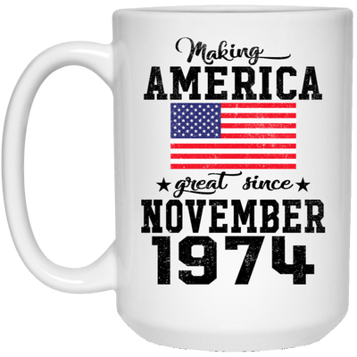 BigProStore Make America Great Since November 1974 21504 15 oz. White Mug / White / One Size Coffee Mug