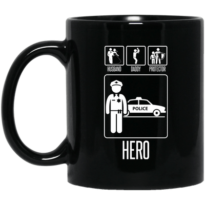 BigProStore Police Mug Husband Daddy Protector Police Hero Law Enforcement Gifts BM11OZ 11 oz. Black Mug / Black / One Size Coffee Mug