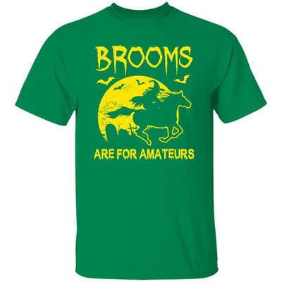 BigProStore Horse Lover Shirt Brooms Are For Amateurs Halloween Gift Idea Horse T-Shirt Turf Green / S T-Shirts