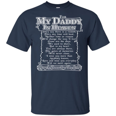 BigProStore For My Daddy In Heaven T-Shirt Missing Dad Poem Father's Day Gift Idea G200 Gildan Ultra Cotton T-Shirt / Navy / S T-shirt