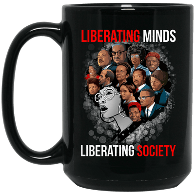 BigProStore Liberating Minds Liberating Society Mug African American Coffee Cup BM15OZ 15 oz. Black Mug / Black / One Size Coffee Mug
