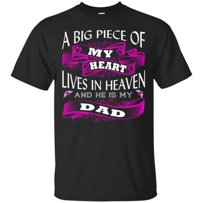 BigProStore A Big Piece Of My Heart Lives In Heaven Is My Dad Missing Daddy T-Shirt G200 Gildan Ultra Cotton T-Shirt / Black / S T-shirt