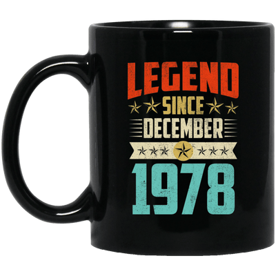 Legend Born December 1978 Coffee Mug 41st Birthday Gifts