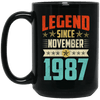 Legend Born November 1987 Coffee Mug 32nd Birthday Gifts