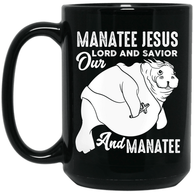 Mermaid Mug Manatee Jesus Our Lord Savior And Manatee