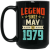 Legend Born May 1979 Coffee Mug 40th Birthday Gifts