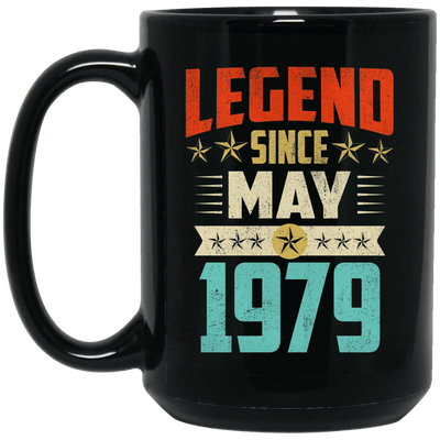 Legend Born May 1979 Coffee Mug 40th Birthday Gifts