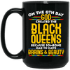 BigProStore On The 8Th Day God Created The Black Queen African American Coffee Mug BM15OZ 15 oz. Black Mug / Black / One Size Coffee Mug