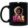 BigProStore Bae Black And Educated Mug African Melanin Women Men Coffee Cup Design BM11OZ 11 oz. Black Mug / Black / One Size Coffee Mug