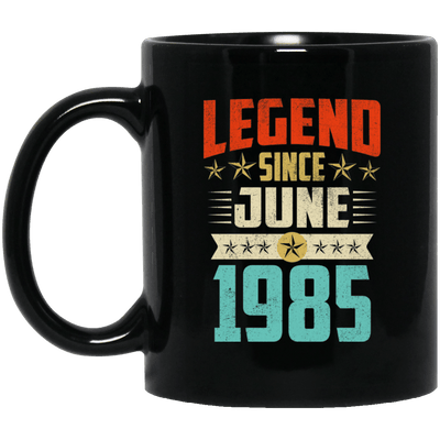 Legend Born June 1985 Coffee Mug 34th Birthday Gifts