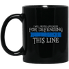 BigProStore Police Mug I Will Never Apologize For Defending This Thin Blue Line BM11OZ 11 oz. Black Mug / Black / One Size Coffee Mug