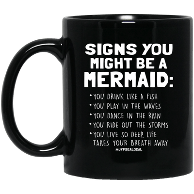 Signs You May Be A Mermaid Coffee Mug Cool Gift For Girls