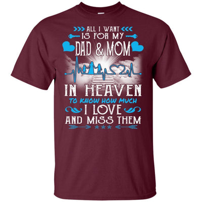 BigProStore I Love My Dad And Mom In Heaven Missing T-Shirt Father's Day Gift Idea G200 Gildan Ultra Cotton T-Shirt / Maroon / S T-shirt