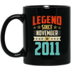 Legend Born November 2011 Coffee Mug 8th Birthday Gifts
