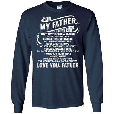 BigProStore For My Father In Heaven Missing You Dad T-Shirt Father's Day Gift Idea G240 Gildan LS Ultra Cotton T-Shirt / Navy / S T-shirt